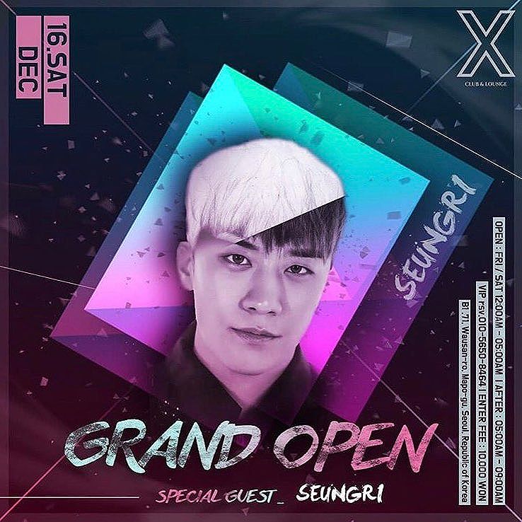 Seungri Instagram Dec 15, 2017 2:04pm @clubx_official 제가 직접 운영하는 #클럽엑스 가 홍대 #삼거리포차 건너편지하 에 오픈 합니다 오세요 ^_^
